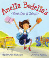 Amelia Bedelia's First Day of School (Amelia(HC)