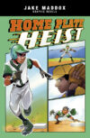 Home Plate Heist (Jake Maddox Graphic Novels)