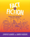 Fact vs. Fiction: Teaching Critical Thinking Skil