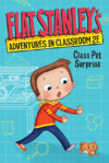 Class Pet Surprise #1 (Flat Stanley's Adventures