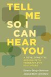 Tell Me So I Can Hear You: A Developmental Approa