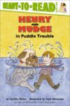 Henry and Mudge in Puddle Trouble (Henry & Mudge)