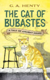 Cat of Bubastes: A Tale of Ancient Egypt (Dover
