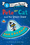 Pete the Cat and the Space Chase(HC)