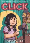 Click ( A Click Graphic Novel )(HC)
