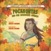 Pocahontas: And Her Incredible Journey (LB)