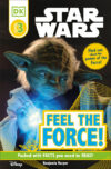 Star Wars: Feel the Force! (DK Readers Level 3)