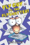 Fly Guy vs. the Flyswatter! #10 ( Fly Guy )