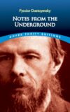 Notes from the Underground (Dover Thrift Classic)