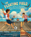 Floating Field: How a Group of Thai Boys Built