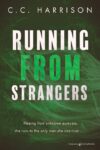 Running From Strangers