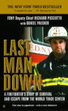 Last Man Down: A Firefighter's Story of Survival
