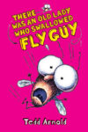 There Was an Old Lady Who Swallowed Fly Guy #4