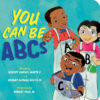 You Can Be ABCs (Board)