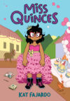 Miss Quinces: A Graphic Novel (HC)