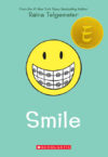 Smile: A Graphic Novel