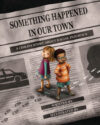 Something Happened in Our Town: A Child's Story a