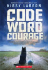 Code Word Courage (Dogs of World War II)