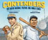 Contenders: Two Native Baseball Players One World