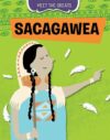 Sacagawea (MEET THE GREATS)