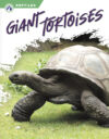 Giant Tortoises (Reptiles)