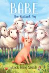 Babe the Gallant Pig (Babe)