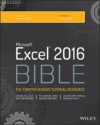 Excel 2016 Bible (Revised) (2nd Ed.)
