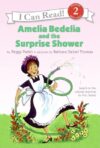 Amelia Bedelia and the Surprise Shower [With CD