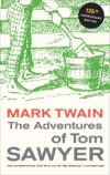 Adventures of Tom Sawyer (135th Anniversary Ed)