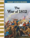 War of 1812 (Social Studies: Informational Text)