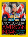National Geographic Encyclopedia of American Indi