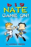 Game On! #6 (Big Nate)