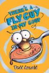 There's a Fly Guy in My Soup #12 ( Fly Guy )