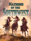 Nations of the Southwest (Native Nations of North