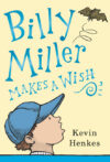 Billy Miller Makes a Wish (HC)