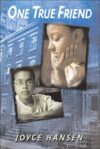 One True Friend (163rd Street Trilogy)