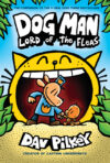 Lord of the Fleas (Dog Man #5)(LB)