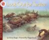 Look Out for Turtles! (Let's-Read-And-Find Sci 2)