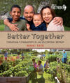 Better Together: Creating Community in an(HC)