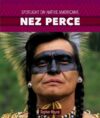 Nez Perce (Spotlight on Native Americans)