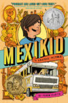 Mexikid (2024 Newbery Honor)