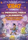 Science Comics: The Periodic Table of Elements: Un