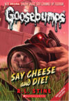 Say Cheese and Die! #8 (Classic Goosebumps)