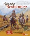Apache Resistance: Causes and Effects of Geronimo