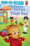 Daniel Plays Ball (Daniel Tiger's Neighborhood)