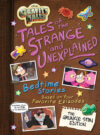 Gravity Falls: Tales of the Strange and Unexplaine