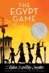 Egypt Game (1968 Newbery Honor)