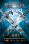Siege of Macindaw (Ranger's Apprentice #6)(HC)
