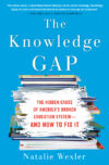 Knowledge Gap: The Hidden Cause of America's Broke