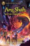 Aru Shah and the Nectar of Immortality (Pandava #5